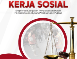 Apa Itu Pidana Kerja Sosial? Bisa Jadi Pengganti Hukuman Di Bawah 5 Tahun?