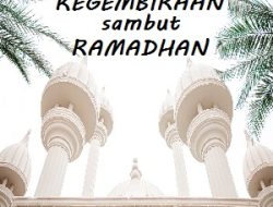 Ramadhan Tiba, Sambut dengan Istimewa
